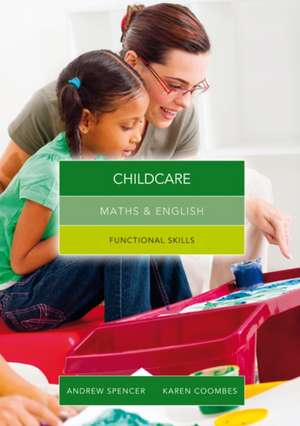 Maths and English for Childcare de Andrew Spencer