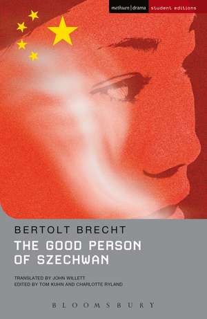 The Good Person Of Szechwan de Bertolt Brecht