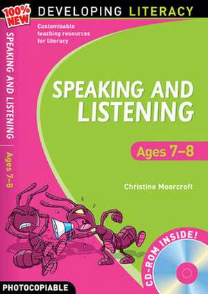 Moorcroft, C: Speaking and Listening: Ages 7-8 de Christine Moorcroft