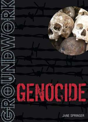 Groundwork Genocide de Jane Springer