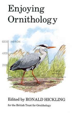 Enjoying Ornithology de Ronald Hickling