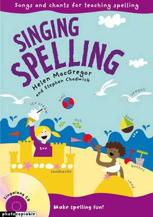 Singing Spelling de Helen MacGregor