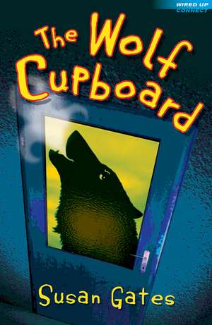 The Wolf Cupboard de Susan Gates