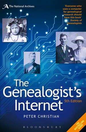 The Genealogist's Internet de Peter Christian