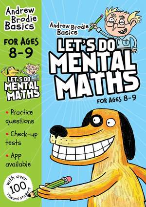 Let's do Mental Maths for ages 8-9: For children learning at home de Andrew Brodie