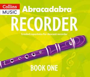 Abracadabra Recorder Book 1 (Pupil's Book) de A & C Black Publishers Ltd