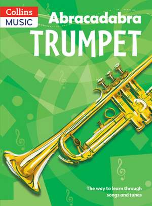 Abracadabra Trumpet (Pupil's Book) de Alan Tomlinson