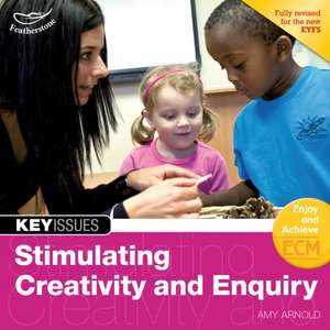 Stimulating Creativity and Enquiry de Amy Arnold