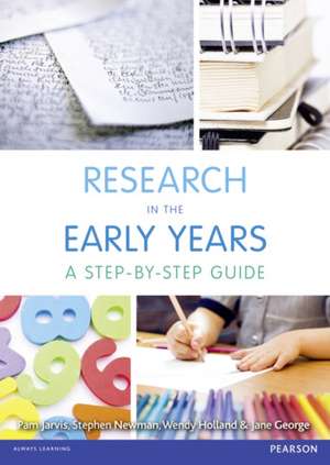 Research in the Early Years: A step-by-step guide de Pam Jarvis