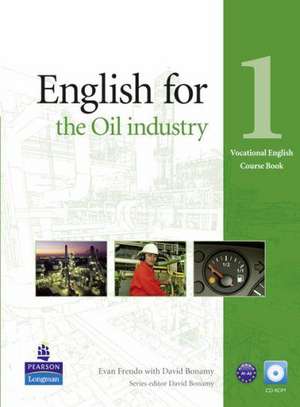 Frendo, E: English for the Oil Industry Level 1 Coursebook a de Evan Frendo