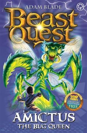 Beast Quest: 30: Amictus the Bug Queen de Adam Blade