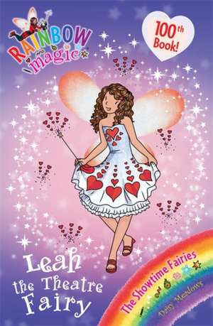 Rainbow Magic: Leah the Theatre Fairy de Daisy Meadows