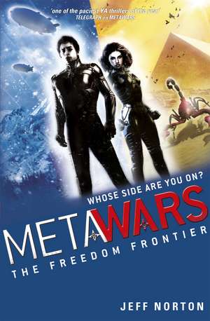 MetaWars: The Freedom Frontier: Book 4 de Jeff Norton