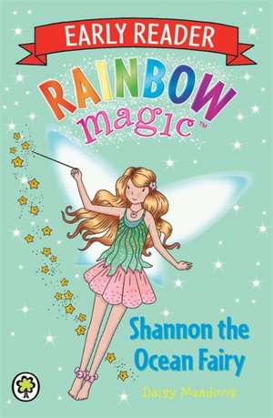 Rainbow Magic Early Reader: Shannon the Ocean Fairy de Daisy Meadows