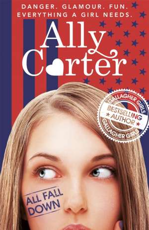 Carter, A: Embassy Row: All Fall Down