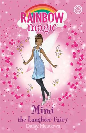 Rainbow Magic: Mimi the Laughter Fairy de Daisy Meadows