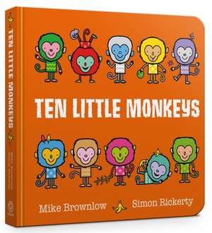 Ten Little Monkeys Board Book de Mike Brownlow