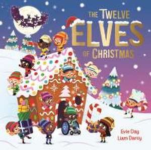 The Twelve Elves of Christmas de Evie Day