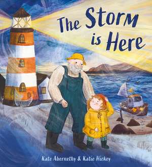 The Storm is Here de Kate Abernethy