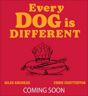 Every Dog is Different de Andreae Giles