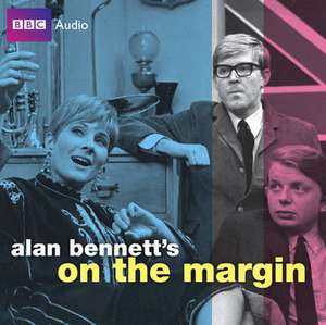 Alan Bennett's 'On the Margin' de Alan Bennett