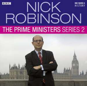 Nick Robinson's the Prime Ministers de Nick Robinson