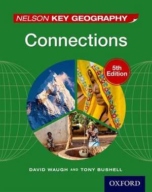 Nelson Key Geography Connections Student Book de David Waugh