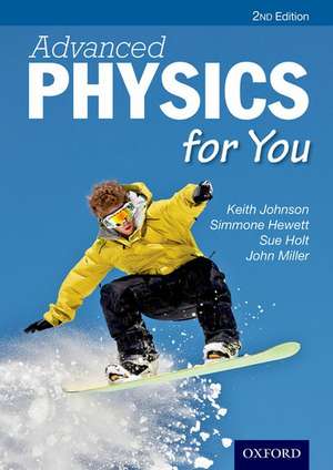 Advanced Physics For You de Keith Johnson