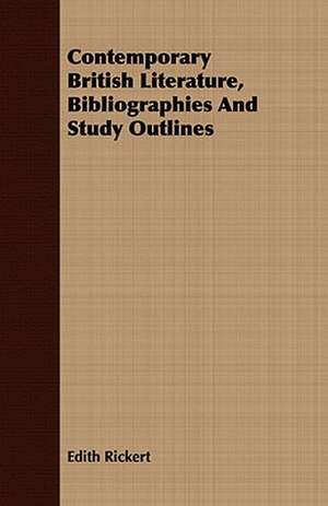 Contemporary British Literature, Bibliographies and Study Outlines: An Outline of Philosophy de Edith Rickert