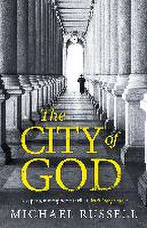 The City of God de Michael Russell