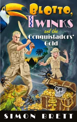 Blotto, Twinks and the Conquistadors' Gold de Simon Brett