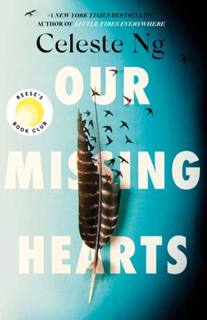 Our Missing Hearts de Celeste Ng