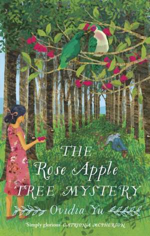 The Rose Apple Tree Mystery de Ovidia Yu