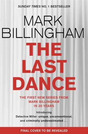 The Last Dance de Mark Billingham