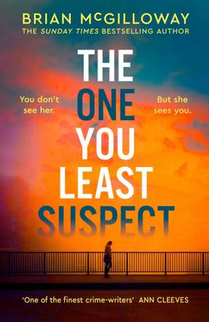 The One You Least Suspect de Brian Mcgilloway