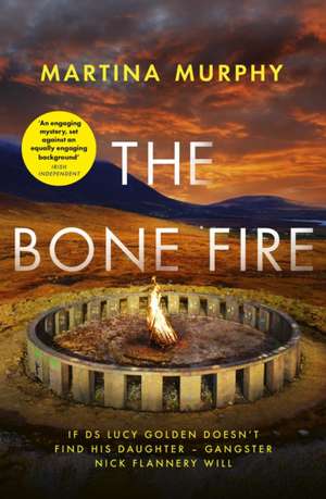 The Bone Fire de Martina Murphy