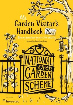 The Garden Visitor's Handbook 2023 de The National Garden Scheme