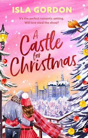 A Castle for Christmas de Isla Gordon