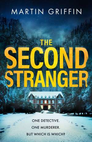 The Second Stranger de Martin Griffin