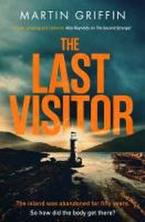 The Last Visitor de Martin Griffin