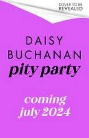 Pity Party de Daisy Buchanan