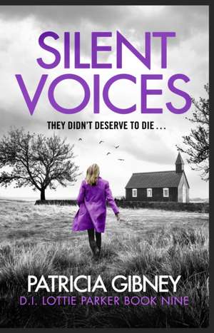 Silent Voices de Patricia Gibney