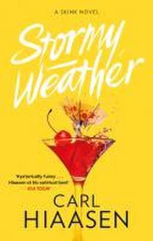 Stormy Weather de Carl Hiaasen