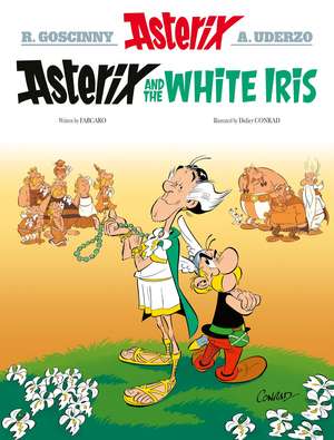 Asterix: Asterix and the White Iris: Album 40 de Fabcaro