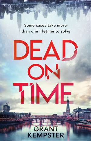 Dead on Time de Grant Kempster