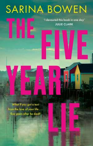 The Five Year Lie de Sarina Bowen