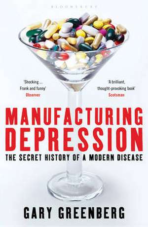 Manufacturing Depression de Gary Greenberg