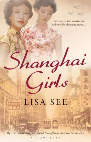 Shanghai Girls de Lisa See