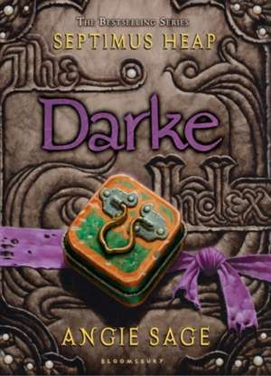 Darke: Septimus Heap Book 6 de Angie Sage