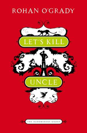 O'Grady, R: Let's Kill Uncle